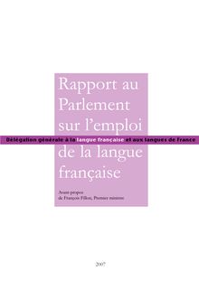 Rapport au Parlement sur l emploi de la langue française - 2007