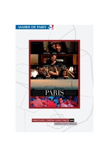 Paris - Parcours Cinéma N°6 - Film PARIS