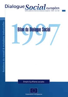 Dialogue Social européen Juin 1998. Bilan du Dialogue Social 1997