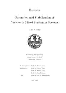 Formation and stabilization of vesicles in mixed surfactant systems [Elektronische Ressource] / Nina Vlachy