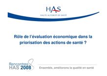 Rencontres HAS 2008 - Rôle de l’évaluation économique dans la priorisation des actions de santé  - Rencontres08 PresentationTR1 MOCarrere