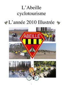 L'Abeille cyclotourisme L'année 2010 Illustrée