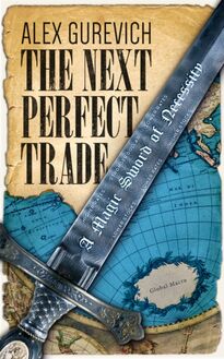 Next Perfect Trade: A Magic Sword of Necessity