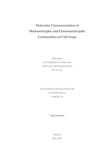 Molecular characterization of methanotrophic and chemoautotrophic communities at cold seeps [Elektronische Ressource] / vorgelegt von Tina Lösekann