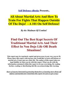 All About Martial Arts And How To Apply Them To Street Self Defense!