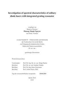 Investigation of spectral characteristics of solitary diode lasers with integrated grating resonator [Elektronische Ressource] / vorgelegt von Phuong Thanh Nguyen