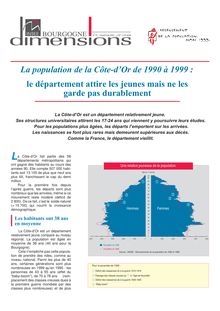 La population de la Côte-d Or de 1990 à 1999 : le département attire les jeunes mais ne les garde pas durablement
