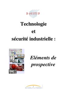Technologie et sécurité industrielle : Eléments de prospective