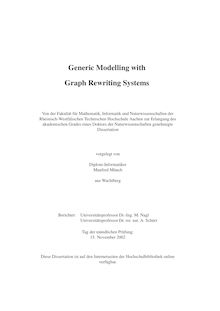 Generic modelling with graph rewriting systems [Elektronische Ressource] : paramateric polymorphism and object-oriented modelling with Progress / vorgelegt von Manfred Münch