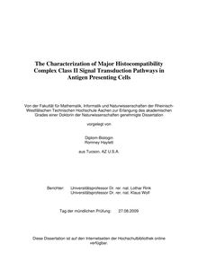 The characterization of major histocompatibility complex class II signal transduction pathways in antigen presenting cells [Elektronische Ressource] / vorgelegt von Romney Haylett