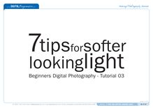 7 Tips for softer looking light
