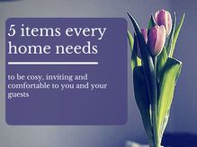 5 Items Every Home Needs