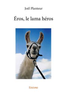Éros, le lama héros