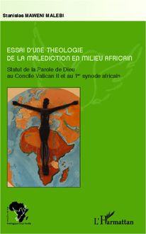 Essai d une théologie de la malédiction en milieu africain