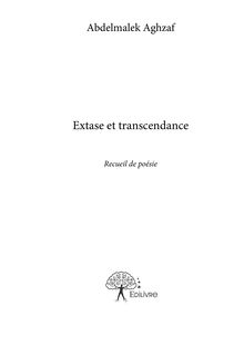 Extase Et Transcendance  Recueil de poésie 