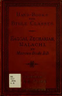 The post-exilian prophets : Haggai, Zechariah, Malachi