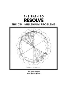 The Path to Resolve the Cmi Millennium Problems