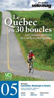 05. Laurentides, Montérégie et Ontario (Lachute) : Le Québec en 30 boucles, Parcours .05