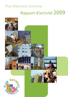 Plan bâtiment Grenelle : rapport d activité 2009