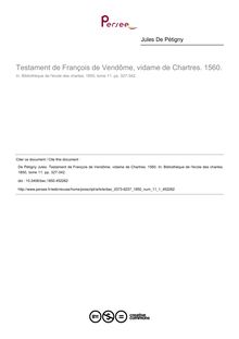 Testament de François de Vendôme, vidame de Chartres. 1560. - article ; n°1 ; vol.11, pg 327-342