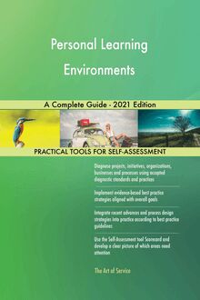 Personal Learning Environments A Complete Guide - 2021 Edition