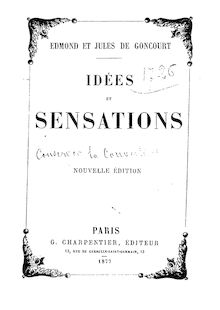 Idées et sensations (Nouvelle édition) / Edmond et Jules de Goncourt