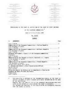 PROCEEDINGS OF THE COURT OF JUSTICE AND OF THE COURT OF FIRST INSTANCE OF THE EUROPEAN COMMUNITIES. Week of 13 to 17 July 1992