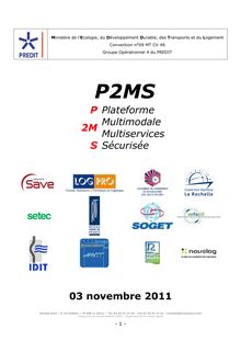 P2MS Plateforme multimodale multiservices sécurisée. 3 novembre 2011. : A