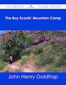 The Boy Scouts  Mountain Camp - The Original Classic Edition