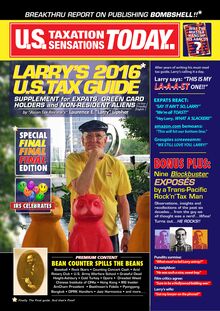 Larry s 2016 U.S. Tax Guide  Supplement  for U.S. Expats, Green Card Holders and Non-Resident Aliens in User Friendly English