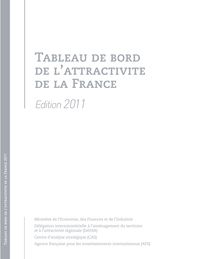 Tableau de bord de l attractivité de la France. Edition 2011