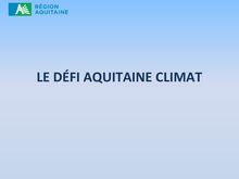 Présentation Défi Aquitaine Climat - Mars 2014