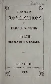 Nouvelles conversations en breton et en frans = Divizou Brezonek ha Gallek