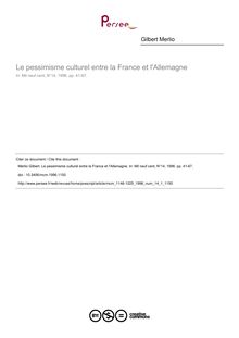 Le pessimisme culturel entre la France et l Allemagne - article ; n°1 ; vol.14, pg 41-67