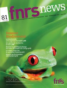 FNRS news n°81 (juin 2010) - Dossier Biodiversité