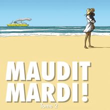 Maudit Mardi - 2 - Maudit Mardi 2