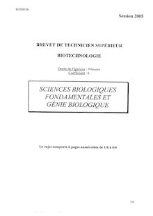 Sciences biologiques fondamentales et génie biologique 2005 BTS Biotechnologie