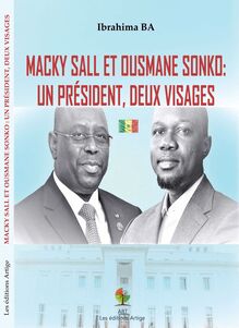 Macky SALL et Ousmane SONKO : un président, deux visages