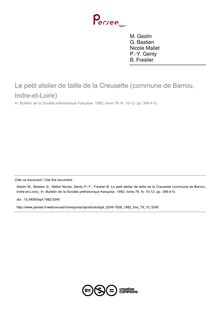 Le petit atelier de taille de la Creusette (commune de Barrou, Indre-et-Loire) - article ; n°10 ; vol.79, pg 399-410