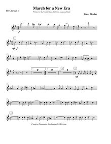 Partition clarinette 1 (B♭), March pour a New Era, F major, Fletcher, Roger
