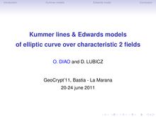 Introduction Kummer models Edwards model Conclusion