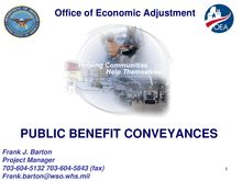 Public Benefit Conveyances  Public benefit conveyances are conveyances of real and personal property