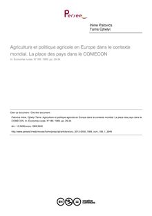 Agriculture et politique agricole en Europe dans le contexte mondial. La place des pays dans le COMECON - article ; n°1 ; vol.189, pg 29-34