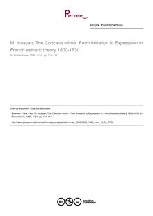 M. Iknayan, The Concave mirror. From Imitation to Expression in French esthetic theory 1800-1830  ; n°51 ; vol.16, pg 111-113