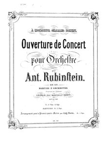 Partition complète, Concert Overture, Ouverture de Concert (B dur), pour Orchestre, composée par Ant. Rubinstein. par Anton Rubinstein