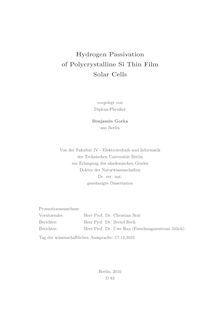Hydrogen passivation of polycrystalline Si thin film solar cells [Elektronische Ressource] / vorgelegt von Benjamin Gorka