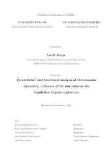 Quantitative and functional analysis of chromosome dynamics [Elektronische Ressource] : influence of the nucleolus on the regulation of gene expression / Axel B. Berger