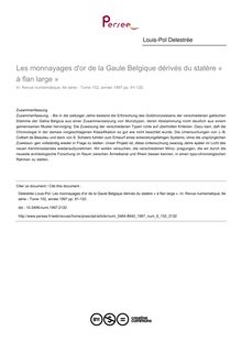 Les monnayages d or de la Gaule Belgique dérivés du statère « à flan large » - article ; n°152 ; vol.6, pg 91-120