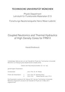 Coupled neutronics and thermal hydraulics of high density cores for FRM II [Elektronische Ressource] / Harald Breitkreutz