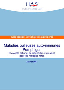 ALD hors liste - Maladies bulleuses auto-immunes  Pemphigus - ALD hors liste - PNDS sur le Pemphigus
